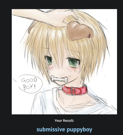 Your result: submissive puppyboy

Above is a picture of a collared dogboy with a white shirt and red collar, having a small bone in his mouth while getting called a good boy and pats on the head