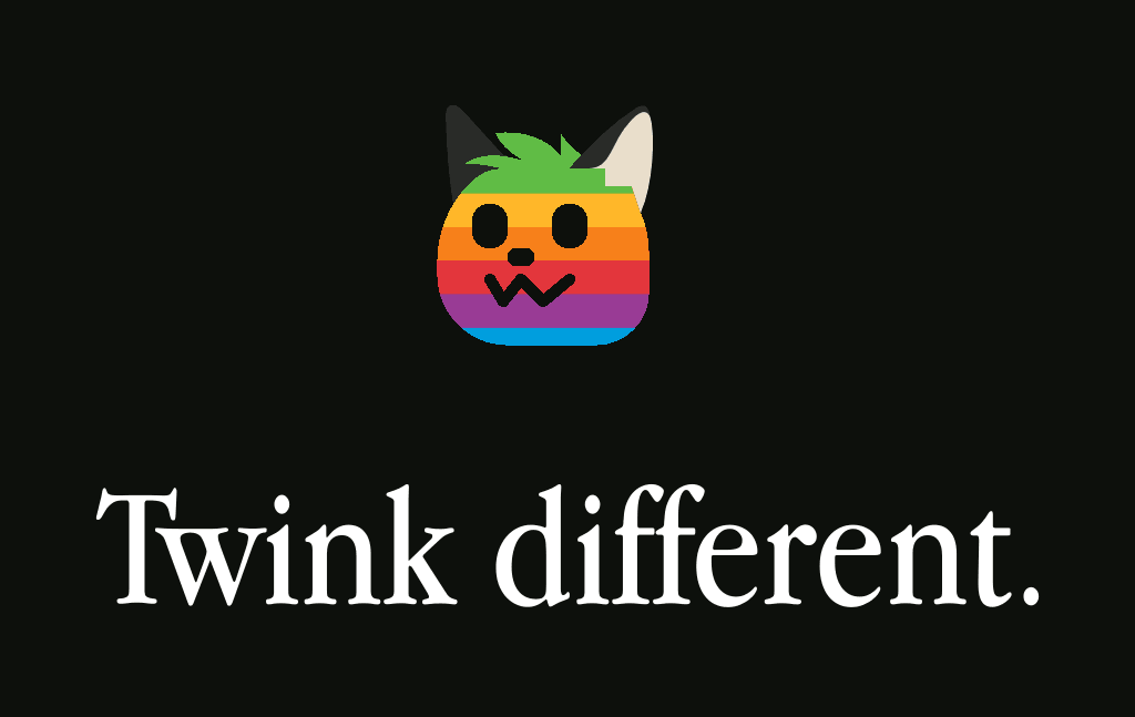 A rainbow-colored neofox with a slogan Twink different below. It resembles the Apple Think different marketing materials.